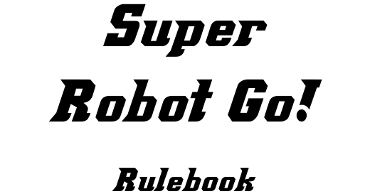 Super Robot Go! Rulebook | RPG Item | BoardGameGeek