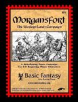 RPG Item: BF1: Morgansfort: The Western Lands Campaign (Playtest Version)