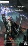 RPG Item: Arcane Armoury Volume One: Magic Items