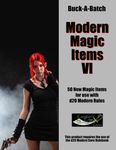 RPG Item: Buck-A-Batch: Modern Magic Items VI