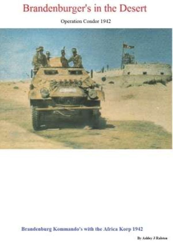 Brandenburger's in the Desert: Operation Condor 1942