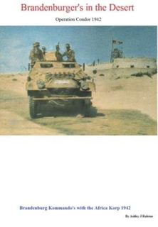 Brandenburger's in the Desert: Operation Condor 1942