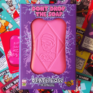 Don't drop the soap: Deathrow