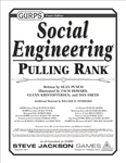 RPG Item: GURPS Social Engineering: Pulling Rank