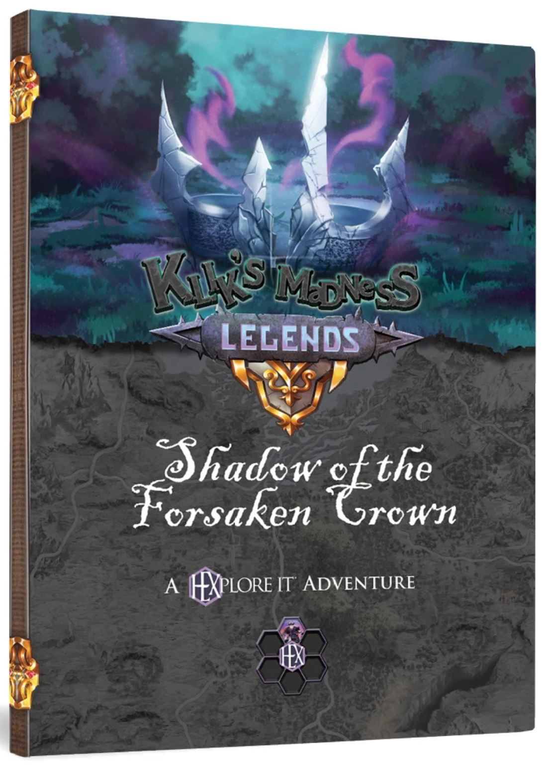 HEXplore It: The Valley of the Dead King – Klik's Madness Legends: Shadow of the Forsaken Crown