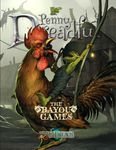 RPG Item: Penny Dreadful: The Bayou Games