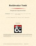 RPG Item: 02: Rockbreaker Tomb: The Quest for Long Desired Rest