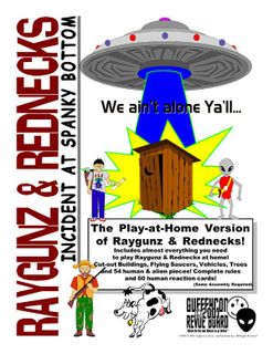 Raygunz & Rednecks: Incident at Spanky Bottom