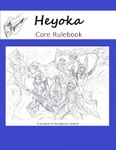 RPG Item: Heyoka Core Rulebook
