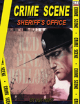 RPG Item: Crime Scene: Sheriff's Office