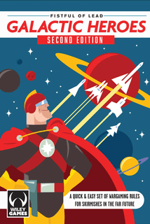 Fistful of Lead: Galactic Heroes – Second Edition