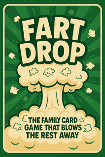 Fart Drop