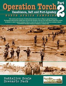 Operation Torch: Part 2 – Casablanca, Safi and Port-Lyautey: North Africa Campaign
