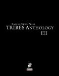 RPG Item: TRIBES Anthology III