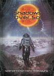 RPG Item: Shadows Over Sol: Science Fiction Horror Roleplaying