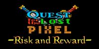 Quest for the Lost Pixel: Risk and Reward