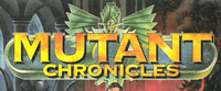 RPG: Mutant Chronicles (1st + 2nd Editions)