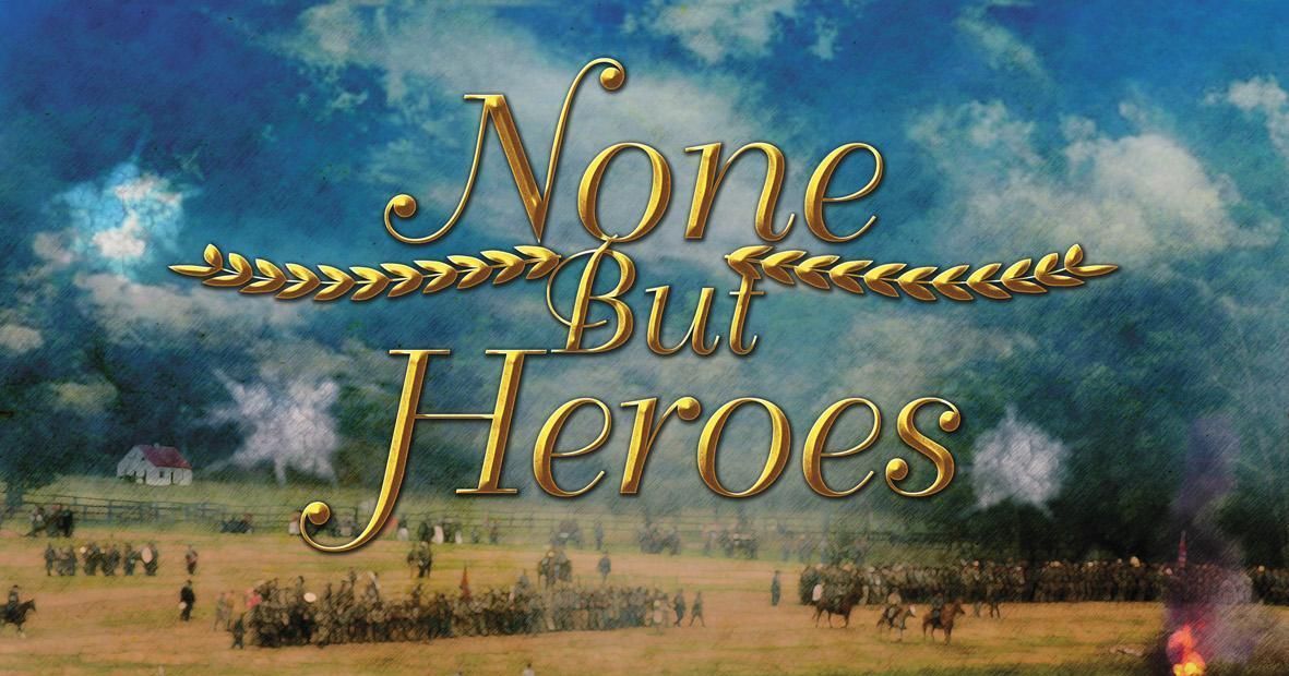 None But Heroes | Board Game | BoardGameGeek