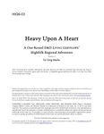 RPG Item: HIG6-03: Heavy Upon a Heart