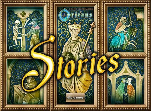 Board Game: Orléans Stories