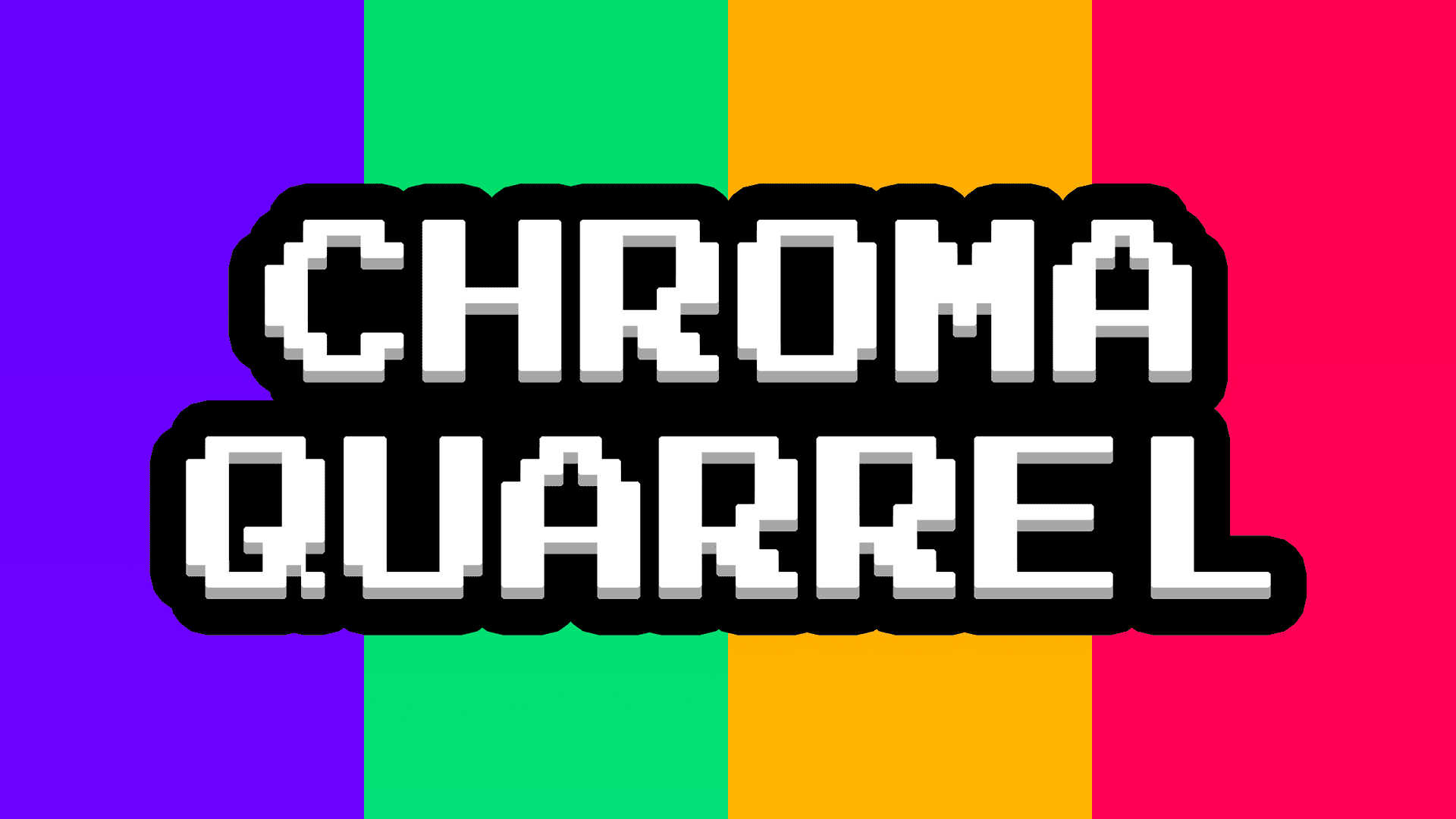 Chroma Quarrel