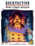 Decktective: Rose rosso sangue