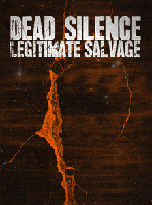 Legitimate Salvage: Dead Silence