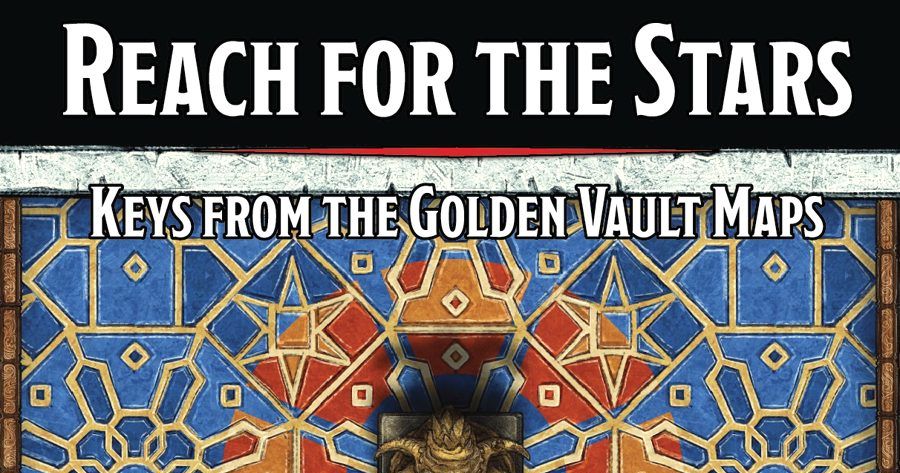 Keys from the Golden Vault Map Pack 03: Reach for the Stars | RPG Item ...