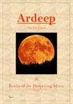RPG Item: Ardeep - the Far Forest & Realm of the Deepening Moon