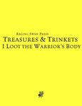 RPG Item: Treasures & Trinkets: I Loot the Warrior's Body