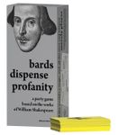Bards Dispense Profanity: A Party Game Based on the Works of William Shakespeare
