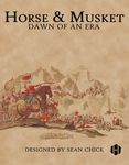 Horse & Musket: Dawn of an Era