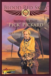 Blood Red Skies: British Ace Pilot – 'Pick' Pickard