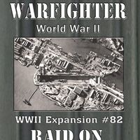 Warfighter: WWII Expansion #82 – Raid on Saint-Nazaire