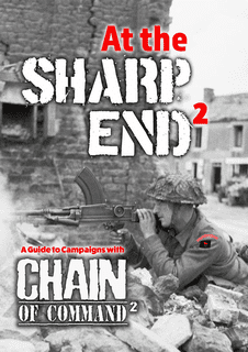 At the Sharp End 2: A Guide to Campaigns with Chain of Command 2