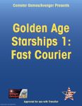 RPG Item: Golden Age Starships 1: Fast Courier