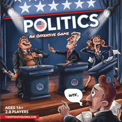 Politics: An Offensive Game