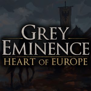 Grey Eminence: Heart of Europe