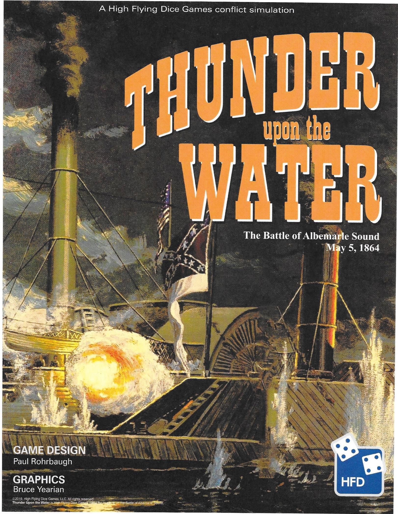 Thunder Upon the Water: The Battle of Albemarle Sound, May 5, 1864