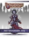 RPG Item: Pathfinder Society Scenario 10-18: The Daughter's Due