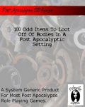 RPG Item: 100 Odd Items To Loot Off Of Bodies In A Post Apocalyptic Setting