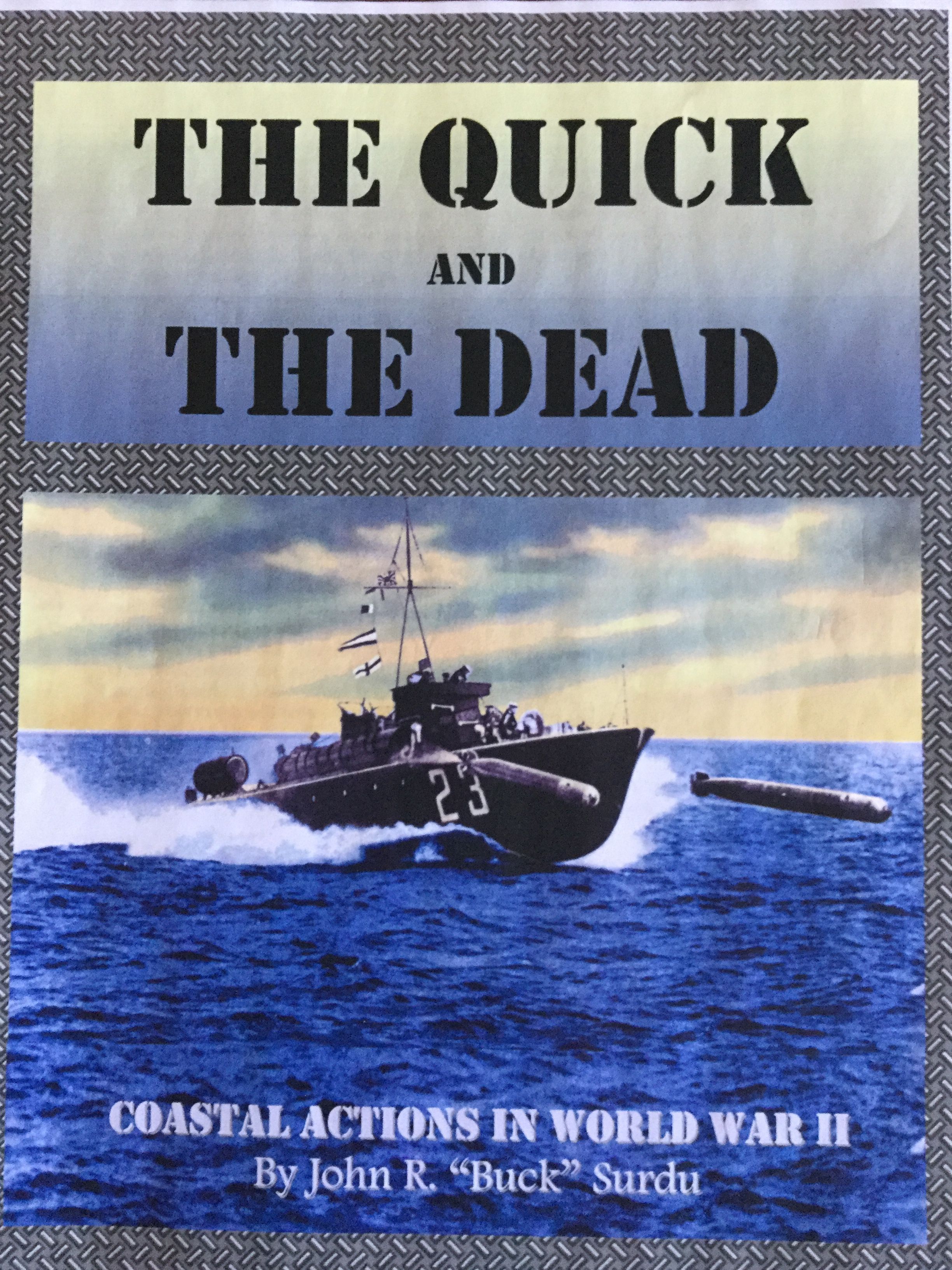 The Quick and the Dead: Coastal Actions in WWII box art