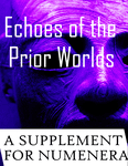 RPG Item: Echoes of the Prior Worlds