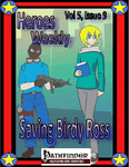 Issue: Heroes Weekly (Vol 5, Issue 9 - Saving Birdy Ross)