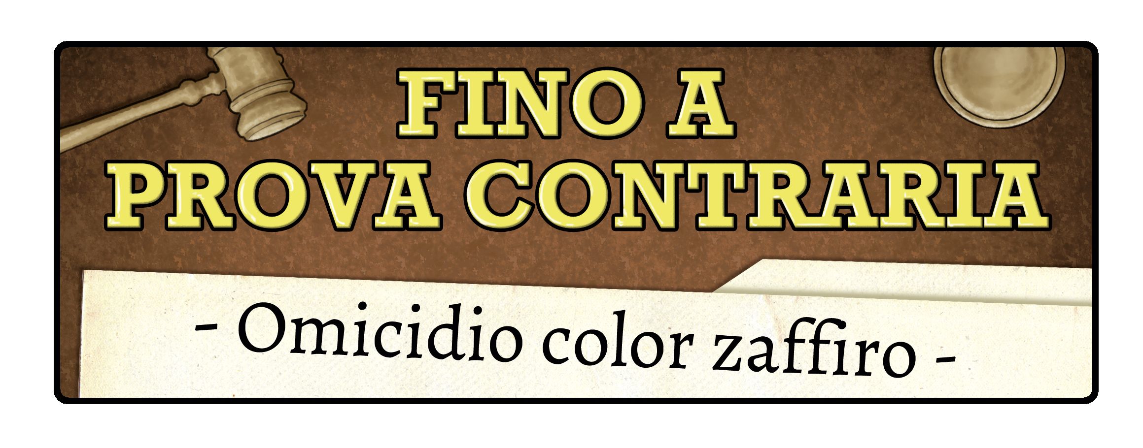 Fino a prova contraria: omicidio color zaffiro