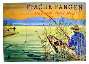FISCHE FANGEN Ein frohes Petri Heil