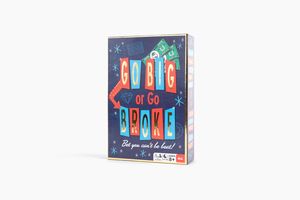 Go Big or Go Broke: Bet You Can't be Beat