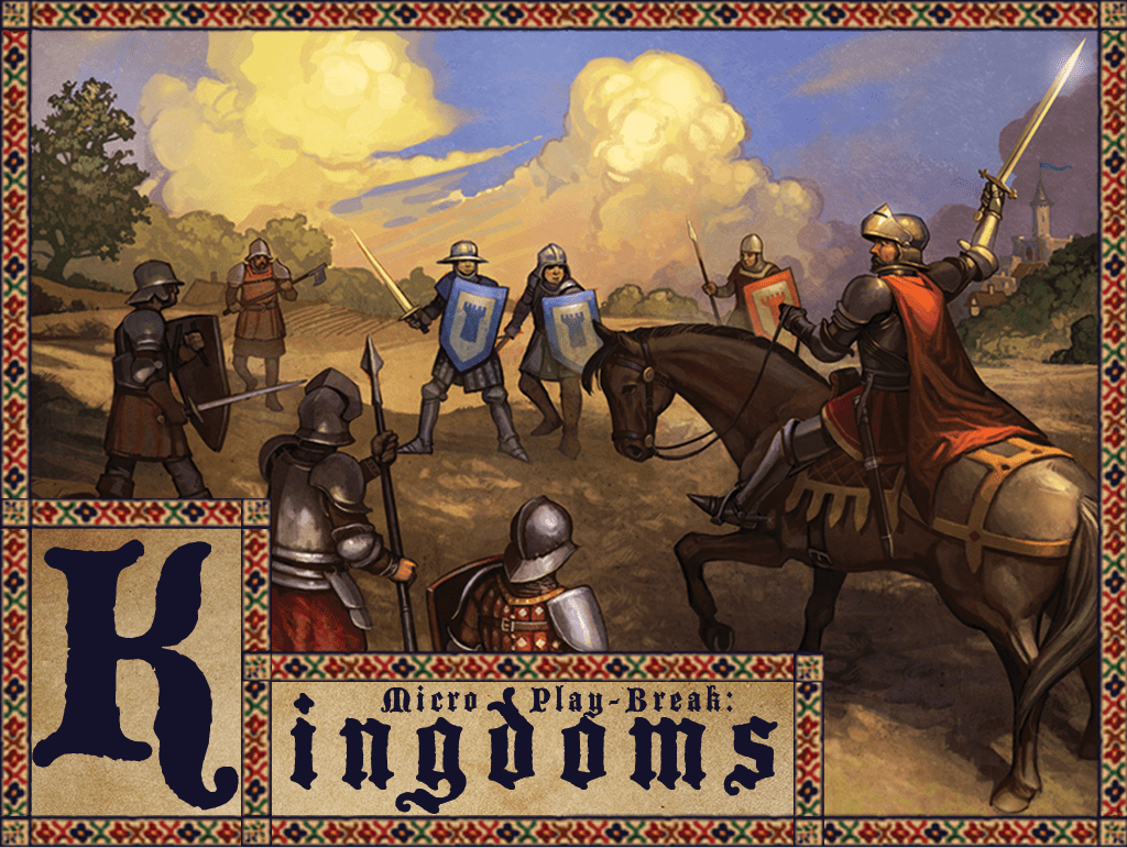 Micro Play-Break: Kingdoms