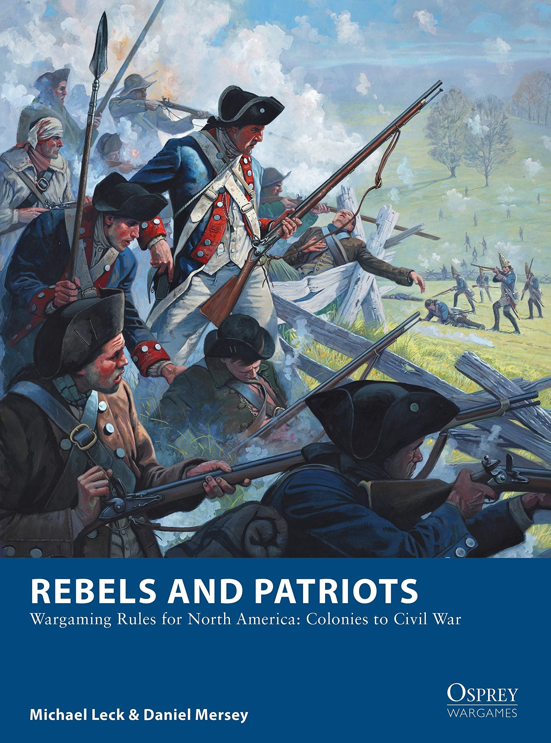 Rebels and Patriots: Wargaming Rules for North America