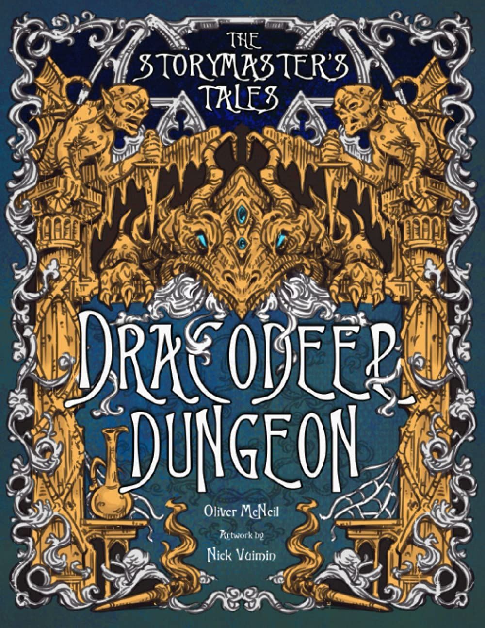 The StoryMaster's Tales: Dracodeep Dungeon